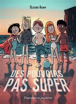 Paperback Des pouvoirs pas super [French] Book