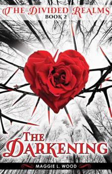 The Darkening - Book #2 of the Divided Realms