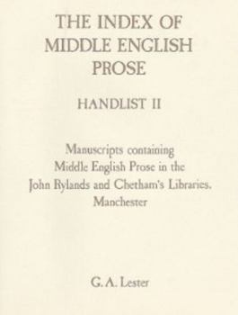 Hardcover The Index of Middle English Prose Handlist II: Manuscripts in the John Rylands & Chetham's Libraries, Manchester Book