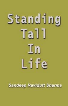 Paperback Standing Tall in Life: Positive, Motivating and Inspiring Quotes Book