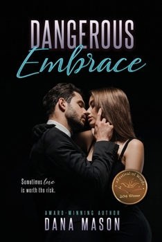 Paperback Dangerous Embrace: Embrace Series, 1 Book