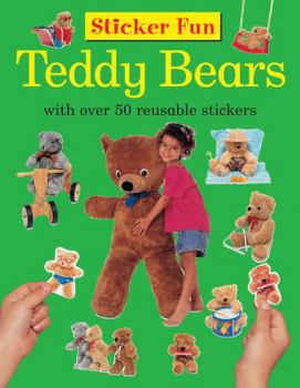 Paperback Sticker Fun: Teddy Bears: With Over 50 Reusable Stickers Book