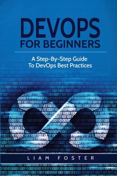 Paperback DevOps For Beginners: A Step-By-Step Guide To DevOps Best Practices Book