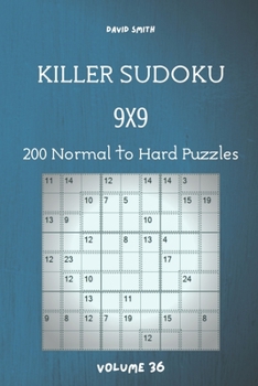 Paperback Killer Sudoku - 200 Normal to Hard Puzzles 9x9 vol.36 Book