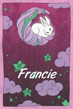 Francie: personalized notebook sleeping bunny on the moon with stars softcover 120 pages blank useful as notebook, dream diary, scrapbook, journal or gift idea