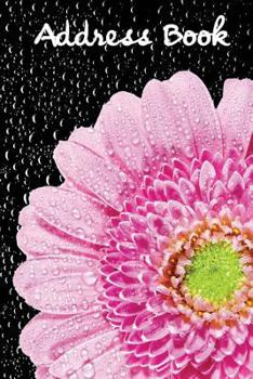 Address Book.: (Flower Edition Vol. B75) Glossy And Soft Cover, Large Print, Font, 6" x 9" For Contacts, Addresses, Phone Numbers, Em