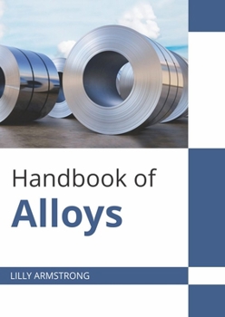 Hardcover Handbook of Alloys Book
