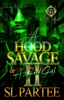 Paperback A Hood Savage & A Good Girl 2: An African American Romance: Finale Book