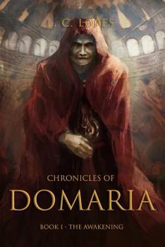 Paperback Chronicles of Domaria: Book I - The Awakening Book