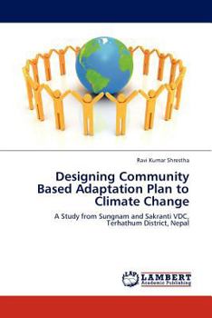 Paperback Designing Community Based Adaptation Plan to Climate Change Book