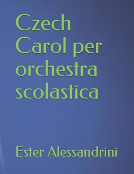 Paperback Czech Carol per orchestra scolastica [Italian] Book