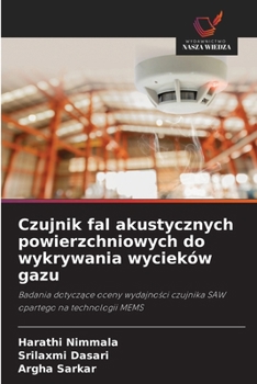 Czujnik fal akustycznych powierzchniowych do wykrywania wycieków gazu (Polish Edition)