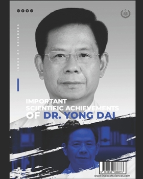 Paperback Important Scientific Achievements Of Dr. Yong Dai Book