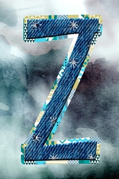 Z: Initial Monogram Journal to write in Positive Thoughts for Women Teens Girls gifts holidays