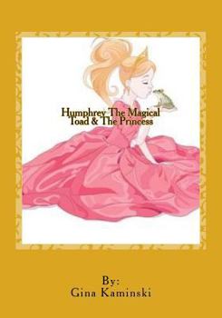 Paperback Humphrey the Magical toad and the Princess Book