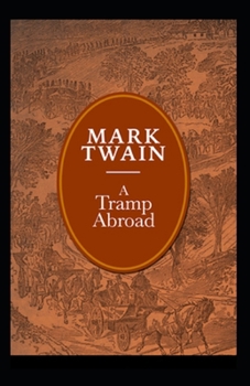 Paperback A Tramp Abroad, Part 6 Annotated Book