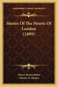 Paperback Stories Of The Streets Of London (1899) Book
