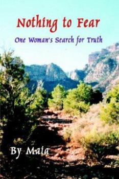 Paperback Nothing to Fear: One Woman's Search for Truth Book