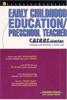 Paperback Early Childhood Education/Preschool Teacher Career Starter Book