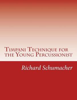 Paperback Timpani Technique for the Young Percussionist Book