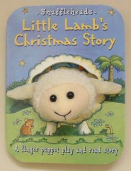 Board book Little Lamb's Christmas Story (Snuffleheads Series) Book