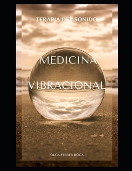 Paperback Terapia del Sonido: Medicina Vibracional [Spanish] Book