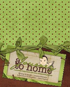 A Journey to Home, A Preemie Baby Book and NICU Companion Journal