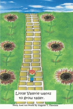 Little Valerie Wants To Grow Taller