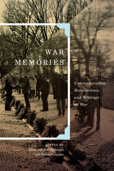 Paperback War Memories: Commemoration, Recollections, and Writings on War Volume 3 Book