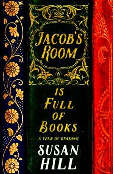 Jacob's Room is Full of Books: A Year of Reading