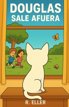 Douglas: Sale afuera (Douglas el gato)