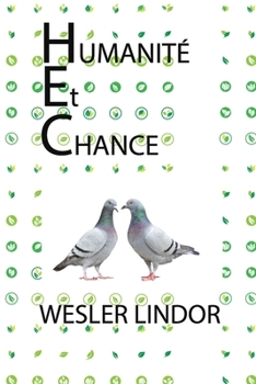 Paperback Humanité et Chance [French] Book