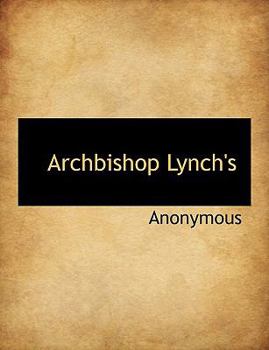 Paperback Archbishop Lynch's Book