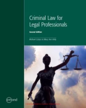 Unknown Binding CRIMINAL LAW FOR LEGAL PROFESSIONALS, 2ND EDITION Book