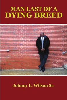 Paperback Man Last Of A Dying Breed Book