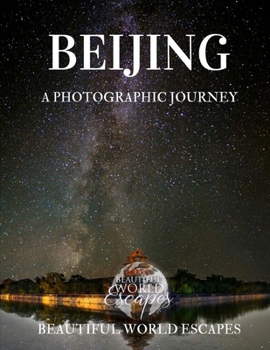 Paperback Beijing: A Photographic Journey Book