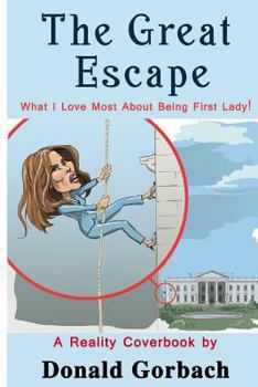 Paperback The Great Escape: Things I Love Most About My Life! Book