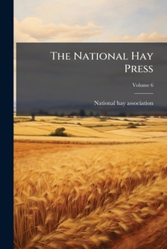 Paperback The National Hay Press; Volume 6 Book