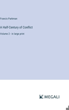 Hardcover A Half-Century of Conflict: Volume 2 - in large print Book