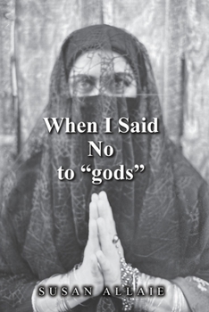 Paperback When I Said No to "gods" Book