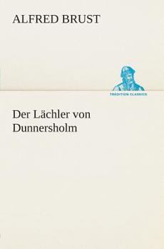 Paperback Der Lächler von Dunnersholm [German] Book