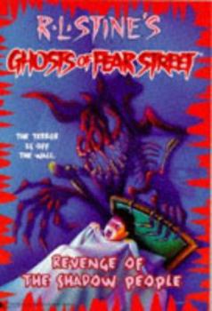 Revenge of the Shadow People (Ghosts of Fear Street, #9) - Book #9 of the Ghosts of Fear Street