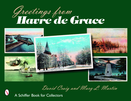 Paperback Greetings from Havre de Grace Book