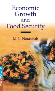 Hardcover Economic Growth and Food Security Book
