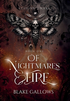 Of Nightmares & Fire