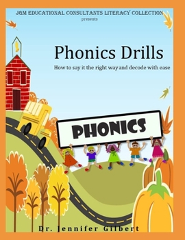 Paperback Phonics Drills: How to say it the right way and decode with ease Book