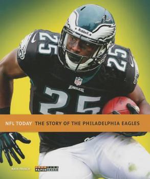 Paperback The Story of the Philadelphia Eagles Book