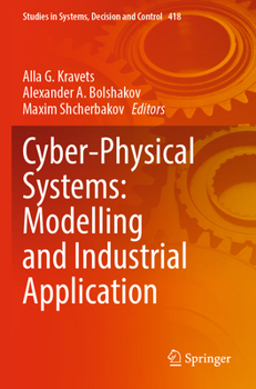 Paperback Cyber-Physical Systems: Modelling and Industrial Application Book