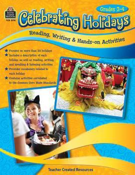 Paperback Celebrating Holidays: Reading, Writing & Hands-On Activities Book