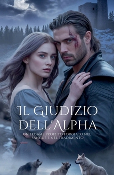 Paperback Il Giudizio dell'Alpha [Italian] Book